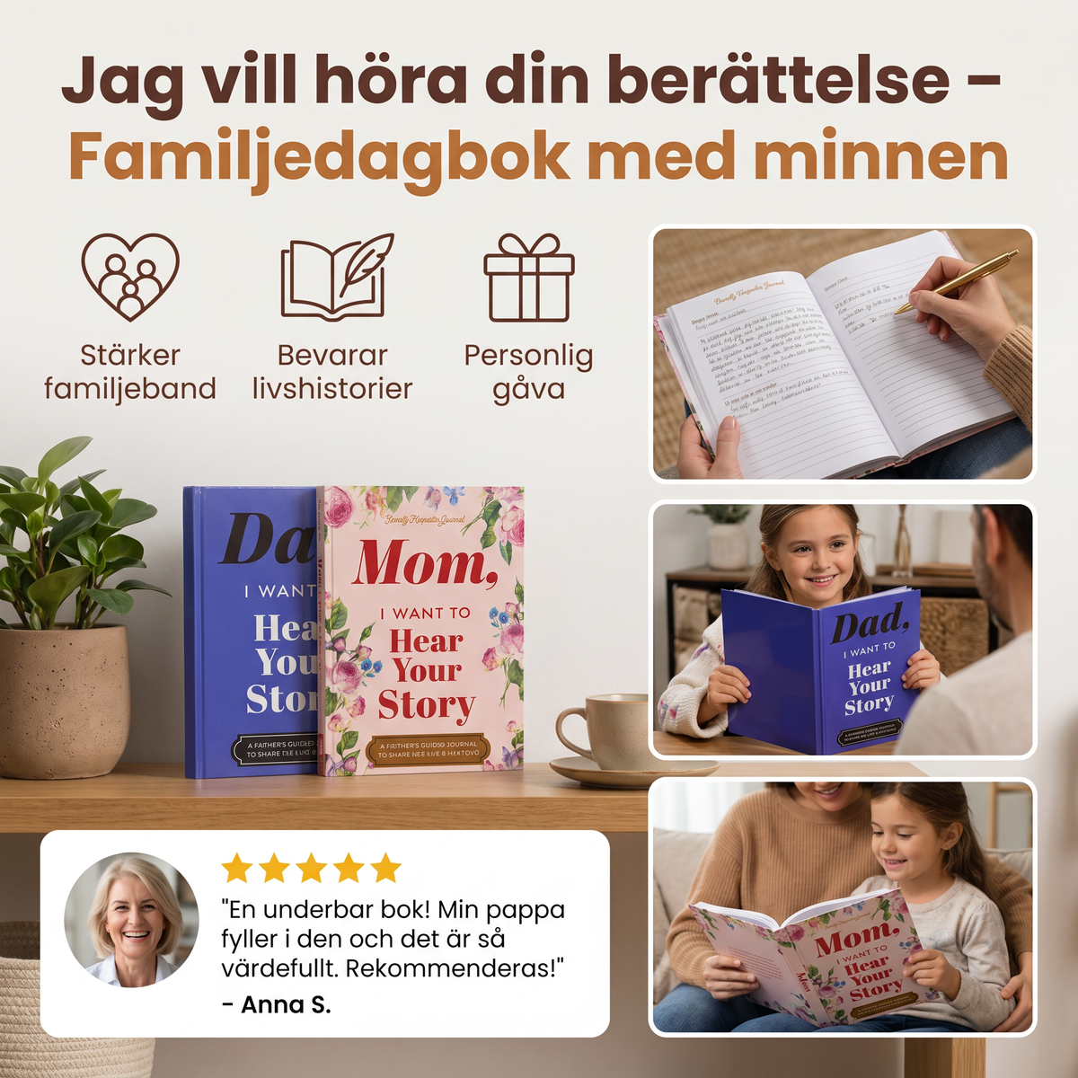 ”Jag vill höra din berättelse” – Familjedagbok med minnen